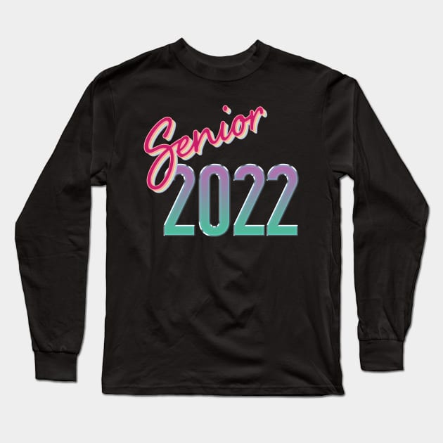 Senior 2022 Graduation Long Sleeve T-Shirt by McNutt